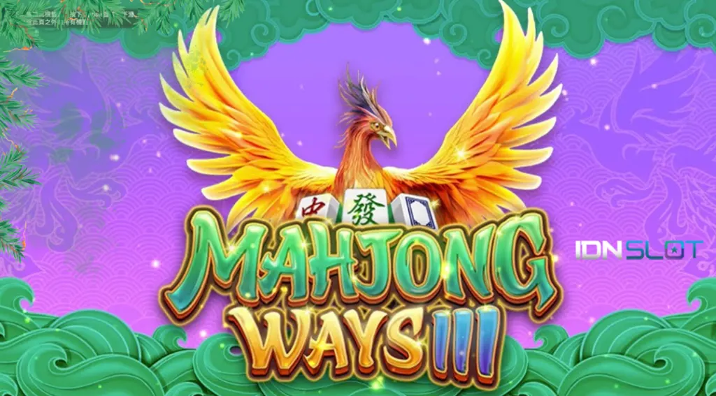 Getting to Know Mahjong Ways III by IDN Slot